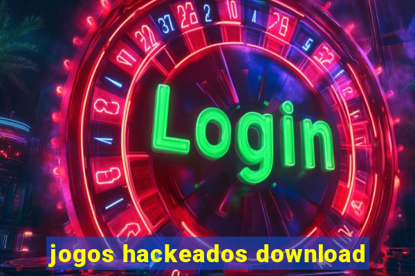 jogos hackeados download